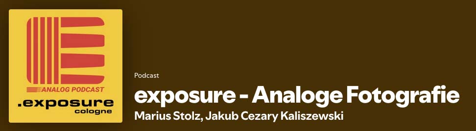 Label Exposure Podcast - analoge Fotografie