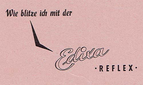 Merkblatt Blitzen mit der Edixa Reflex als PDF zum Download